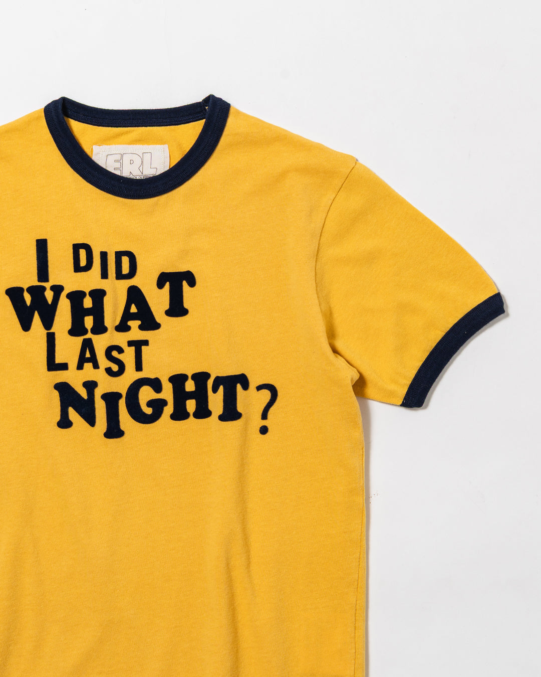 UNISEX I DID WHAT LAST NIGHT RINGER T-SHIRT (Back in stock)